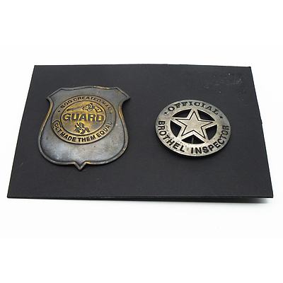Two Modern US Lawman Style Badges Including Colt Guard and Official Brothel Inspector