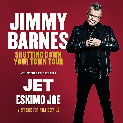 Two Tickets For Jimmy Barnes, Shutting Down Your Town Tour - Sold Out Canberra Concert 31 October 2019 - RRP $199.80