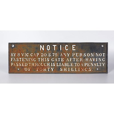 Cast Iron English Railway Sign, 'Forty Shilling Penalty For Not Closing Gate'