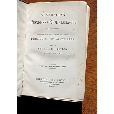 TWO RARE BOOKS Chas MacAlister, Old Pioneering Days, 1907 and Nehemiah Bartley, Australian Pioneers and Reminiscences