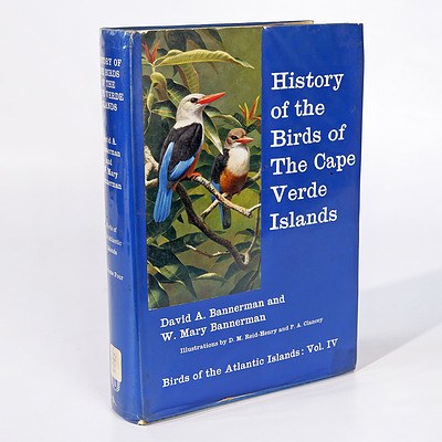 D.A. Bannerman & W.M. Bannerman, History of the Birds of the Cape Verde Islands, Oliver & Boyd, Edinburgh, 1968, First Edition, Hard Cover with Dust Cover