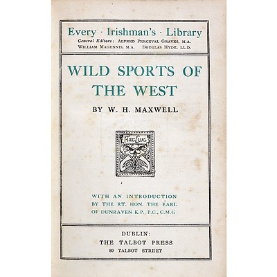 St John, Wild Sports and Natural History of the Highlands, John Murray, London, 1878 and W.H.Maxwell, Wild Sports of the West, The Talbot Press, Dulblin, Both Hard Cover