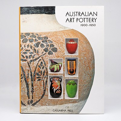 Australia Pottery 1900-1950 Edited by Kevin Fahy, John Freeland, Keith Free and Andrew Simpson, Casuarina Press, As New