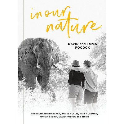 Hand signed copy of David & Emma Pocock's book - In Our Nature